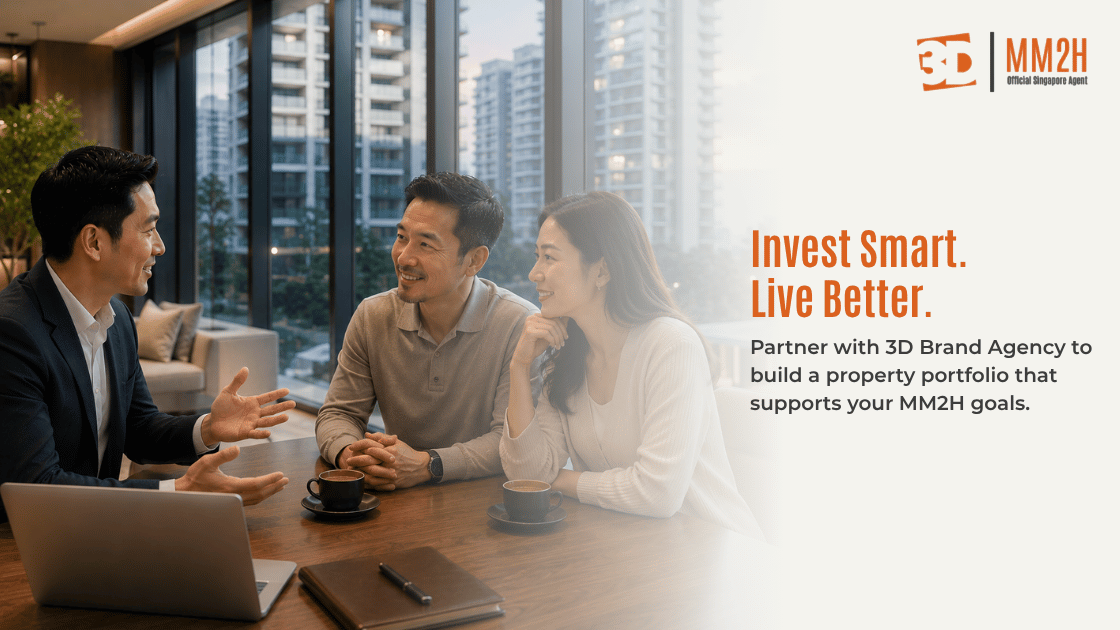 Partner with 3D Brand Agency to build a property portofolio that support MM2H