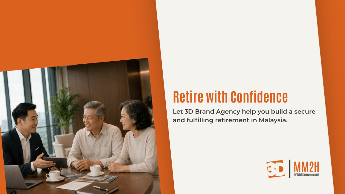 Let 3D Brand Agency help you build a secure and fulfilling retirement in Malaysia